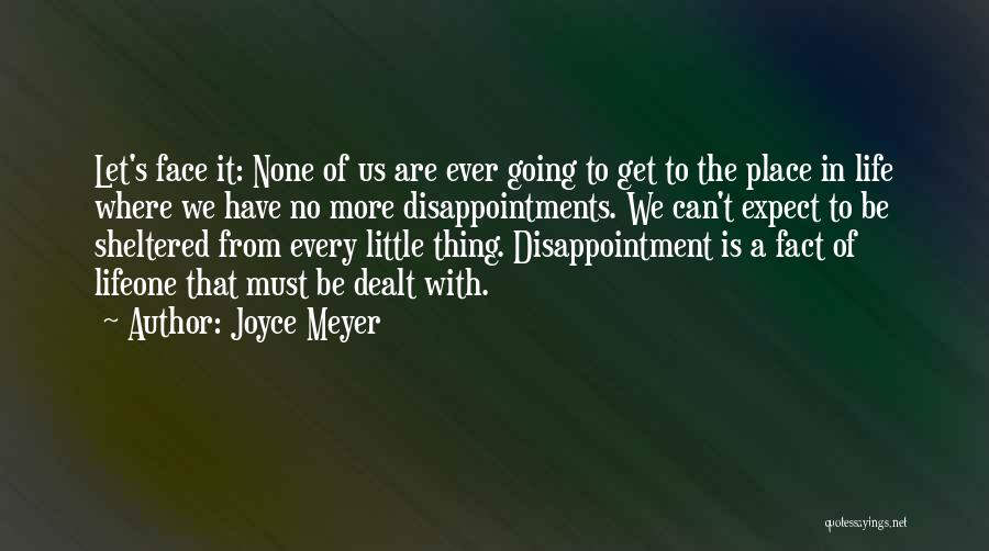 Disappointments In Life Quotes By Joyce Meyer