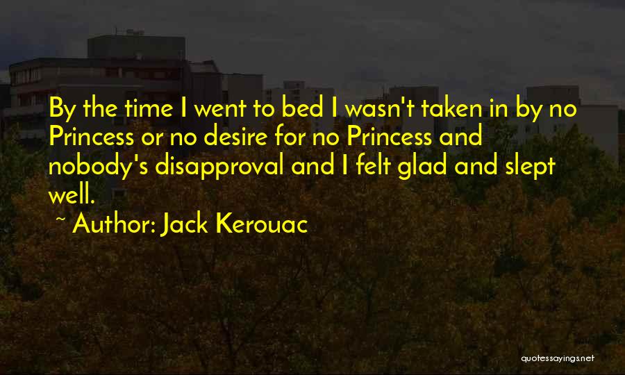 Disapproval Quotes By Jack Kerouac