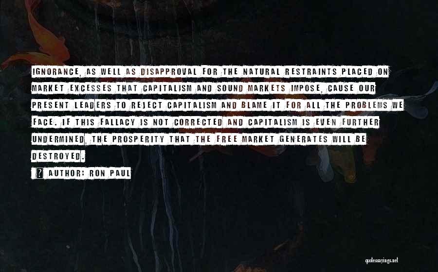 Disapproval Quotes By Ron Paul