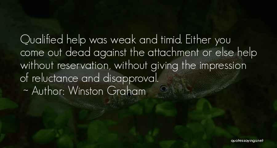 Disapproval Quotes By Winston Graham