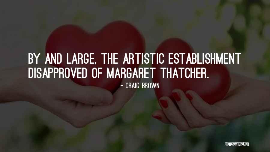 Disapproved Quotes By Craig Brown Disapproved Quotes By Craig Brown