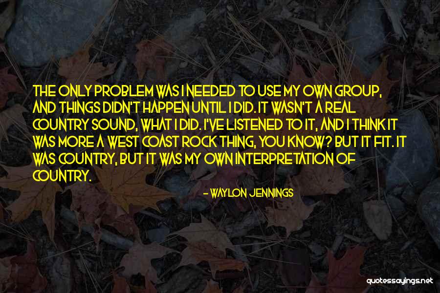 Disapproves Synonyms Quotes By Waylon Jennings Disapproves Synonyms Quotes By Waylon Jennings