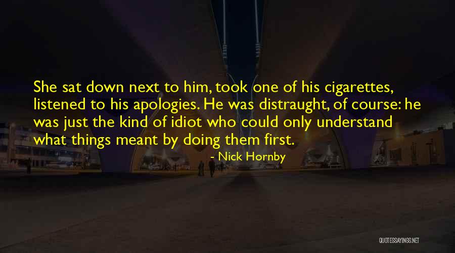 Disare Luzida Quotes By Nick Hornby Disare Luzida Quotes By Nick Hornby