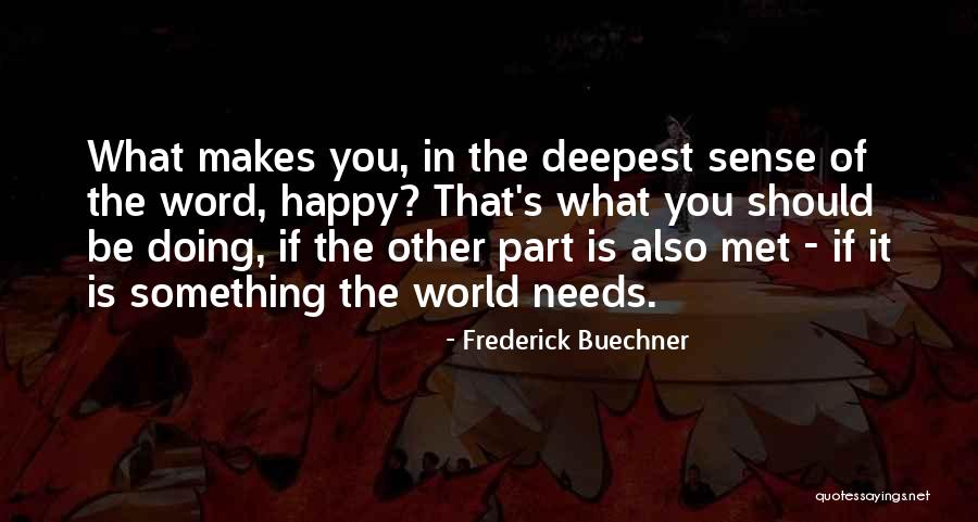 Disaris Quotes By Frederick Buechner Disaris Quotes By Frederick Buechner