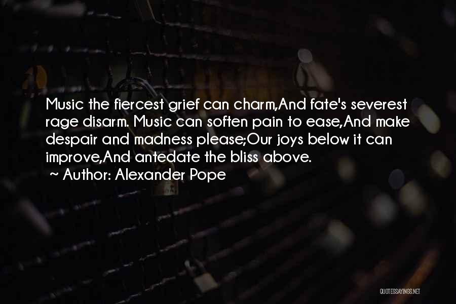 Disarm Quotes By Alexander Pope