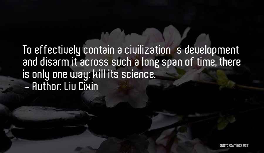 Disarm Quotes By Liu Cixin