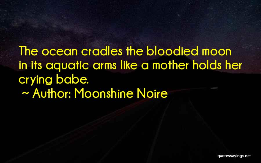 Disarmer Quotes By Moonshine Noire