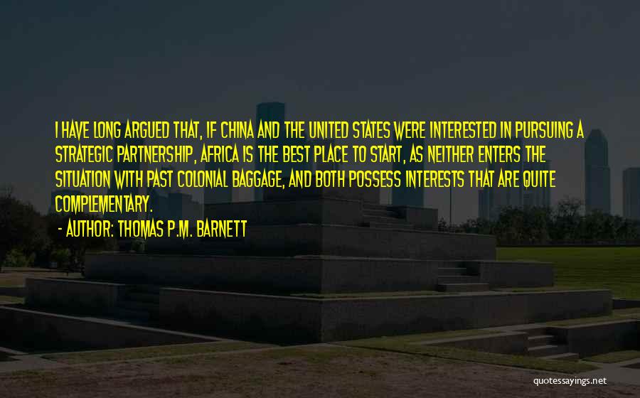Disarmer Quotes By Thomas P.M. Barnett