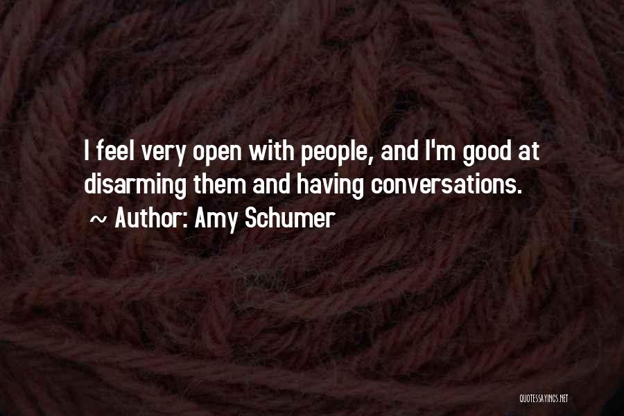 Disarming Quotes By Amy Schumer