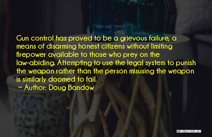 Disarming Quotes By Doug Bandow