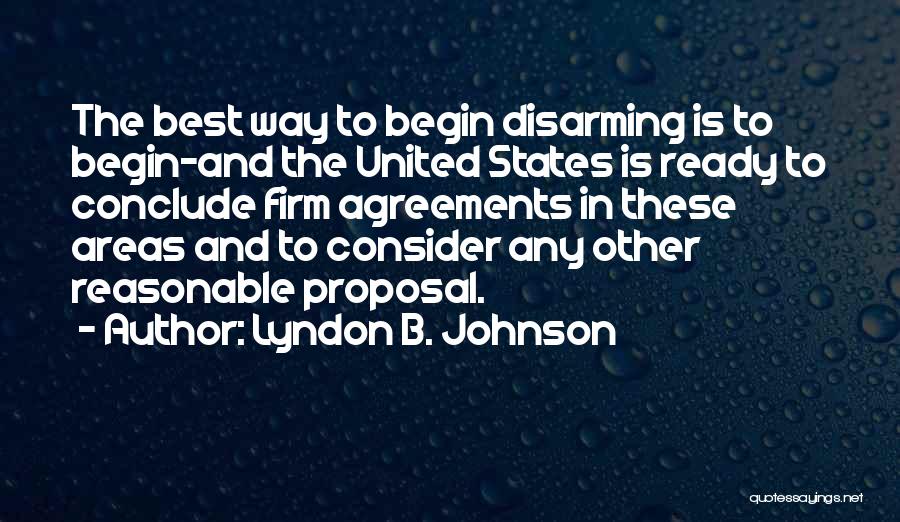 Disarming Quotes By Lyndon B. Johnson