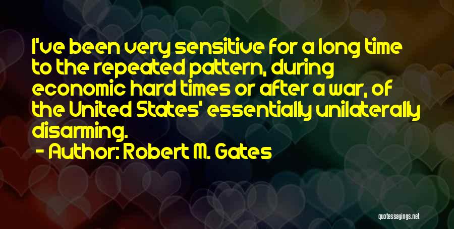 Disarming Quotes By Robert M. Gates