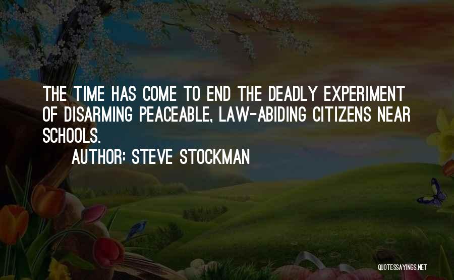 Disarming Quotes By Steve Stockman