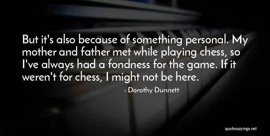 Disassociated Thoughts Quotes By Dorothy Dunnett Disassociated Thoughts Quotes By Dorothy Dunnett