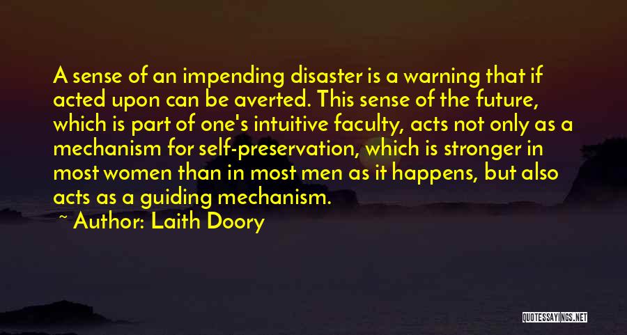 Disaster Averted Quotes By Laith Doory