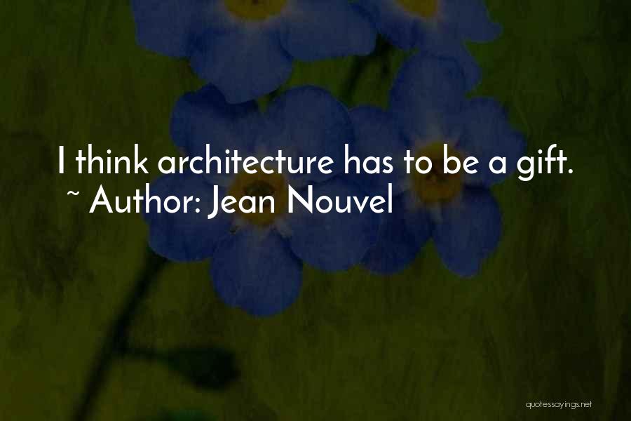 Disaster Movie Juney Quotes By Jean Nouvel