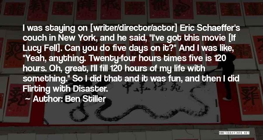 Disaster Movie Quotes By Ben Stiller
