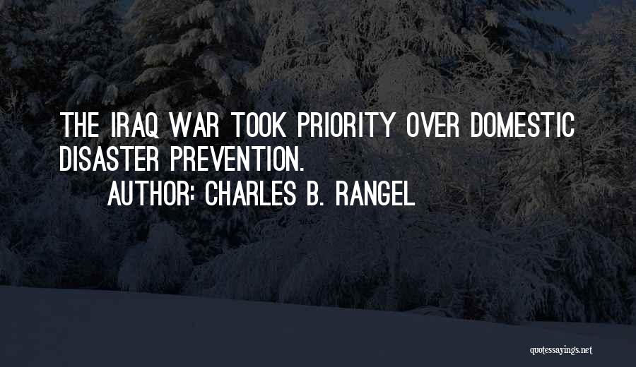 Disaster Prevention Quotes By Charles B. Rangel