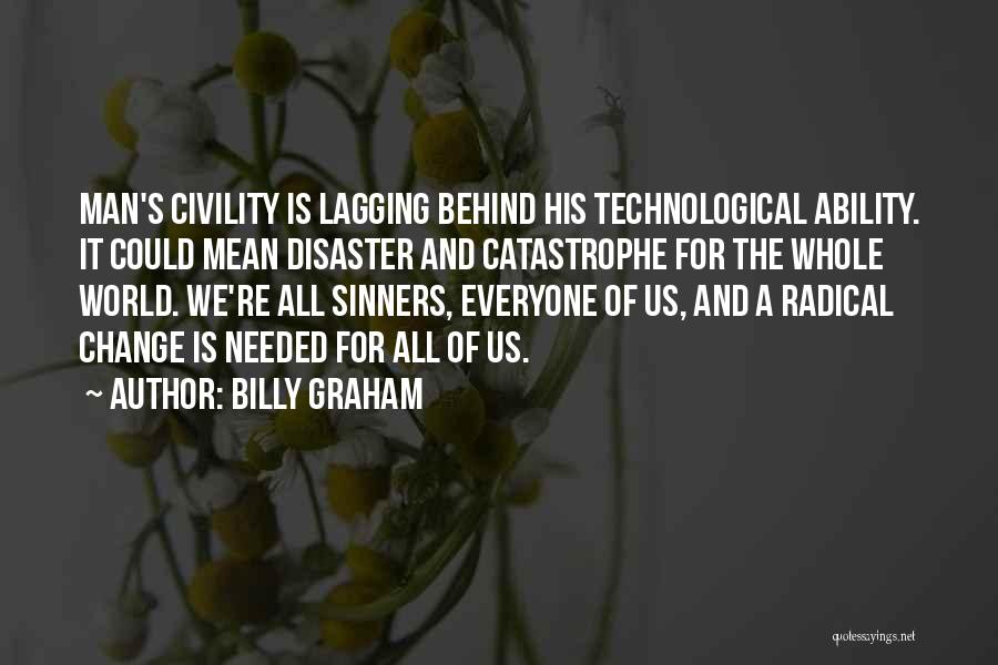 Disaster Quotes By Billy Graham