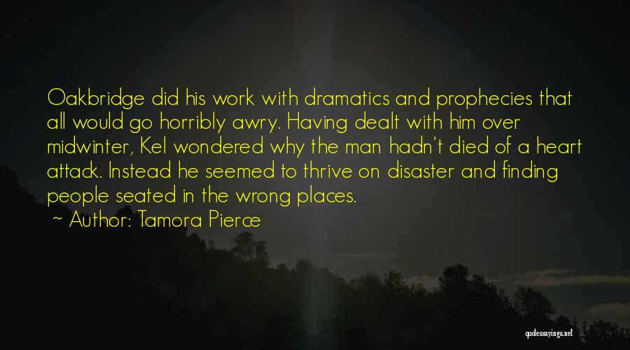 Disaster Quotes By Tamora Pierce