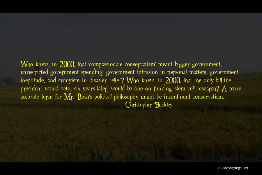 Disaster Relief Quotes By Christopher Buckley Disaster Relief Quotes By Christopher Buckley