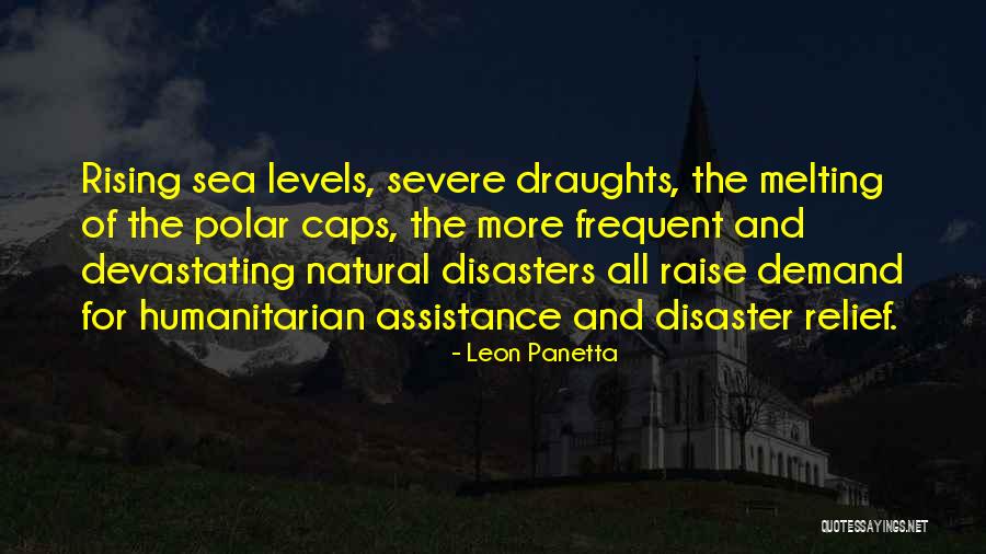 Disaster Relief Quotes By Leon Panetta