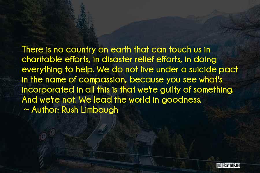 Disaster Relief Quotes By Rush Limbaugh
