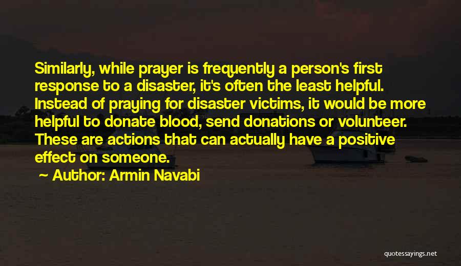 Disaster Response Quotes By Armin Navabi