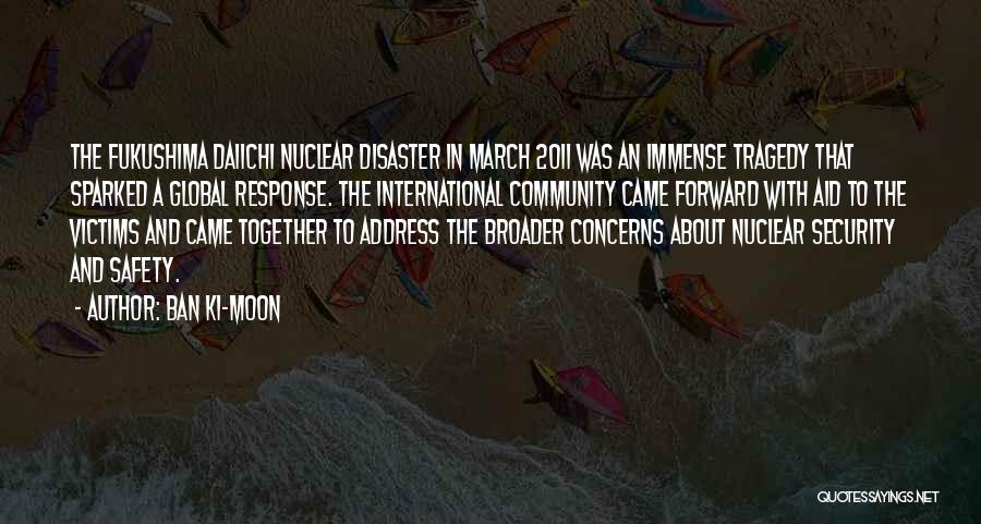 Disaster Response Quotes By Ban Ki-moon