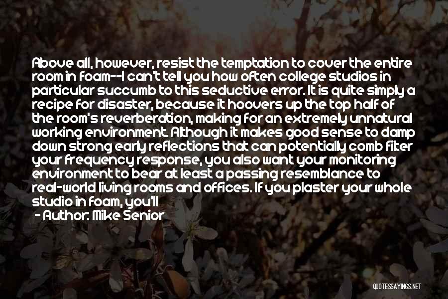 Disaster Response Quotes By Mike Senior