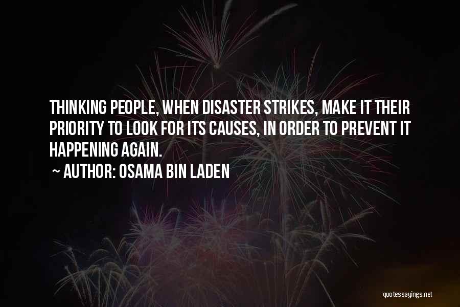 Disaster Strikes Quotes By Osama Bin Laden