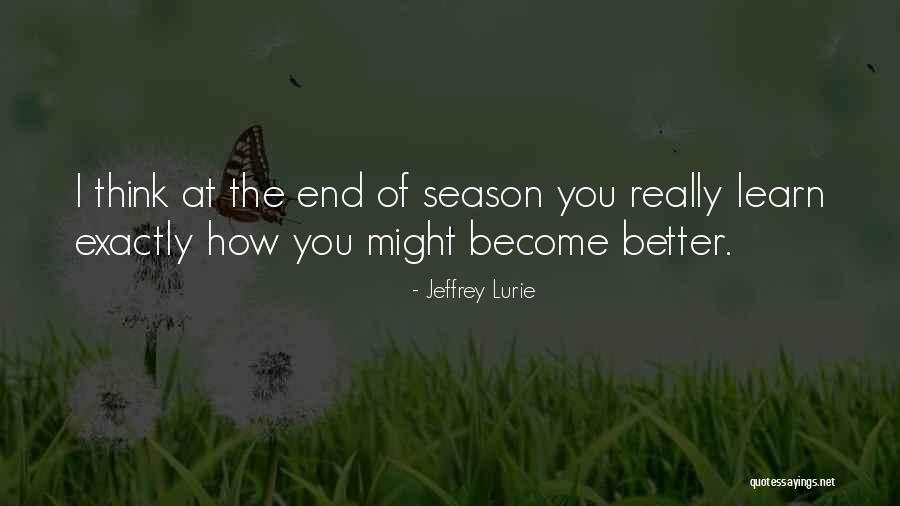 Disasterously Quotes By Jeffrey Lurie Disasterously Quotes By Jeffrey Lurie