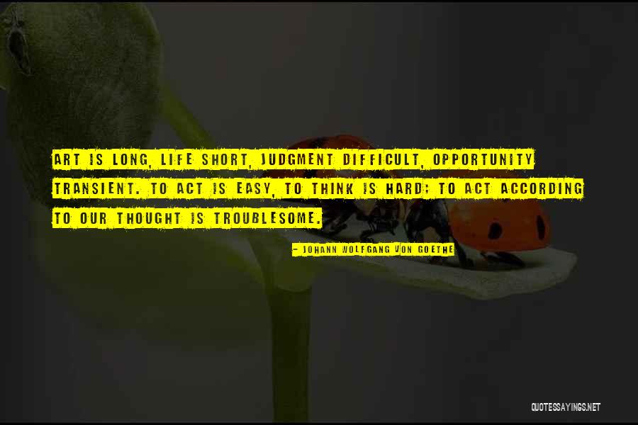 Disasterpiece Quotes By Johann Wolfgang Von Goethe Disasterpiece Quotes By Johann Wolfgang Von Goethe