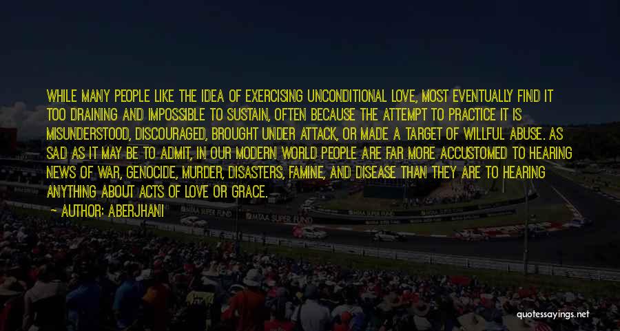 Disasters In The World Quotes By Aberjhani Disasters In The World Quotes By Aberjhani