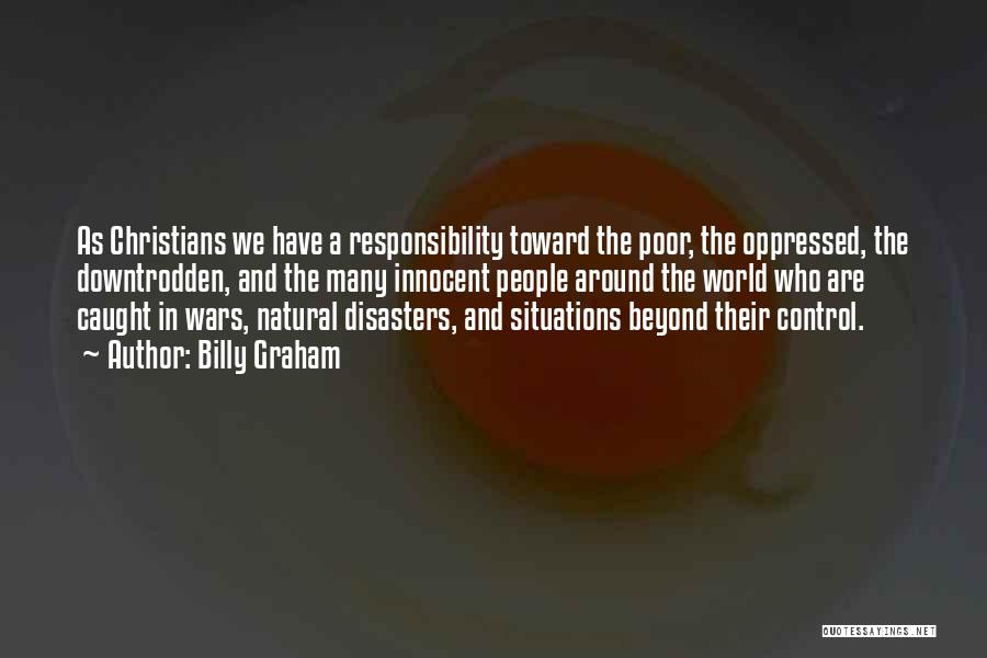 Disasters In The World Quotes By Billy Graham