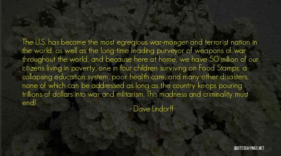Disasters In The World Quotes By Dave Lindorff Disasters In The World Quotes By Dave Lindorff