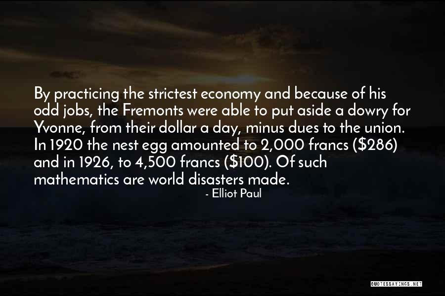 Disasters In The World Quotes By Elliot Paul