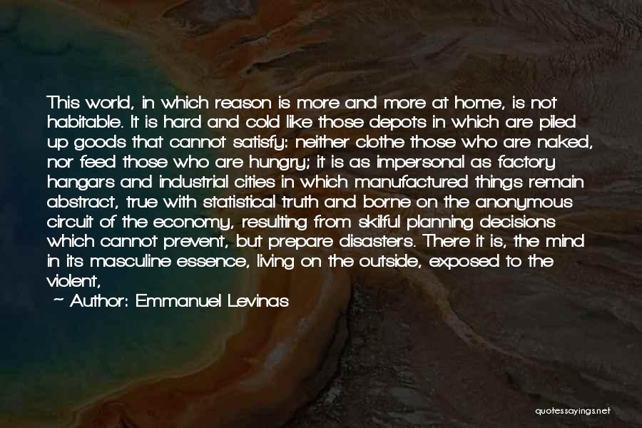 Disasters In The World Quotes By Emmanuel Levinas