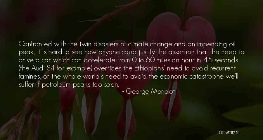 Disasters In The World Quotes By George Monbiot