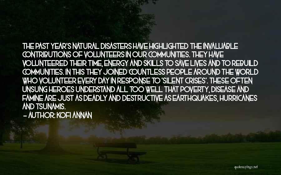 Disasters In The World Quotes By Kofi Annan