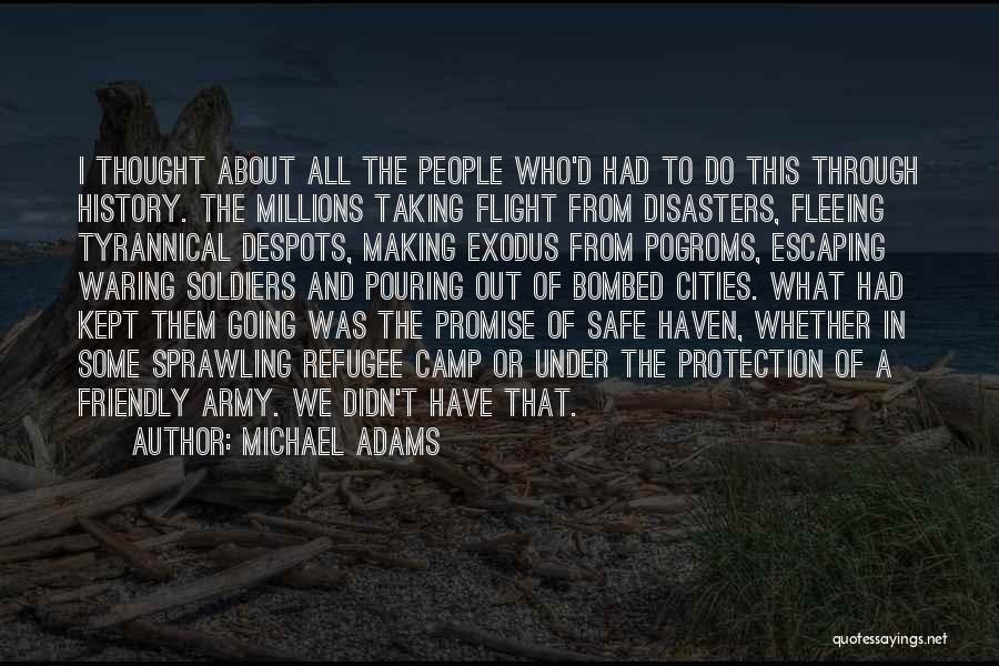 Disasters In The World Quotes By Michael Adams