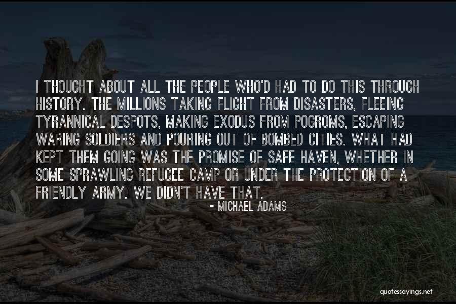 Disasters In The World Quotes By Michael Adams