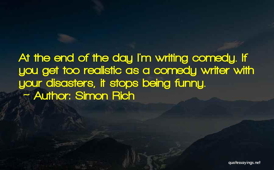 Disasters Quotes By Simon Rich