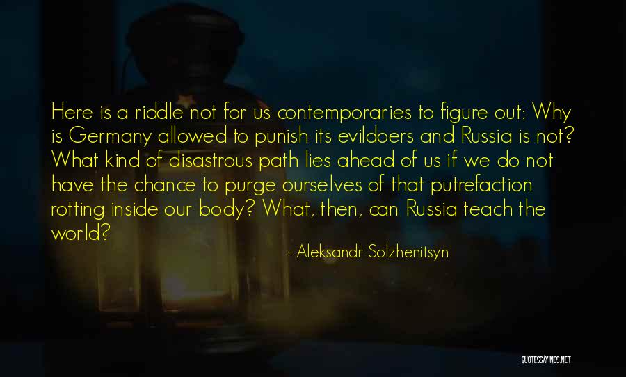 Disastrous Path Quotes By Aleksandr Solzhenitsyn Disastrous Path Quotes By Aleksandr Solzhenitsyn