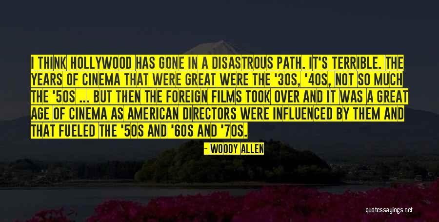 Disastrous Path Quotes By Woody Allen Disastrous Path Quotes By Woody Allen