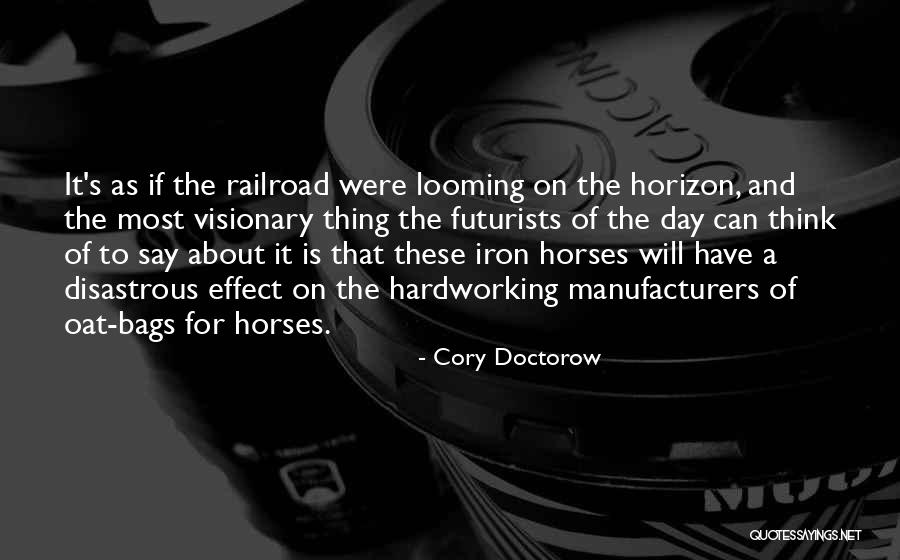 Disastrous Quotes By Cory Doctorow Disastrous Quotes By Cory Doctorow