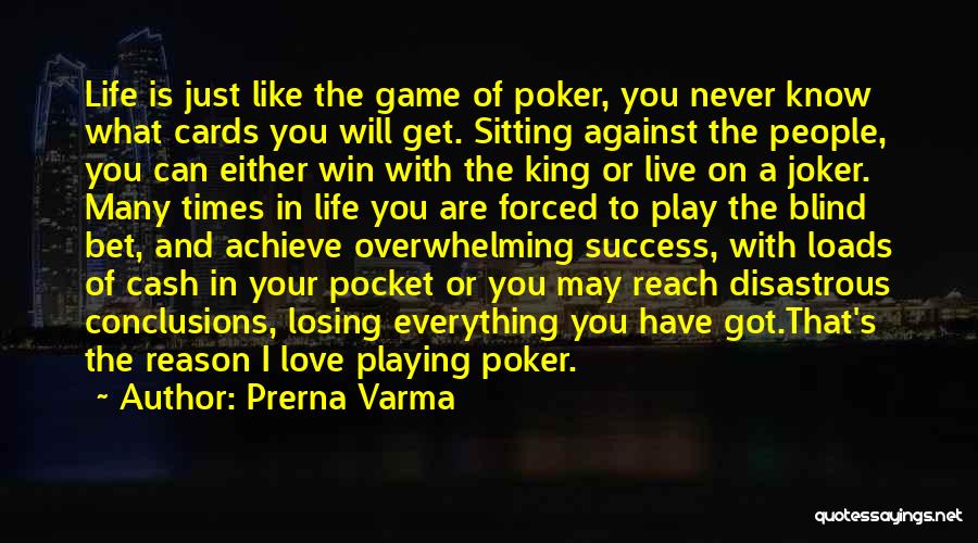 Disastrous Success Quotes By Prerna Varma