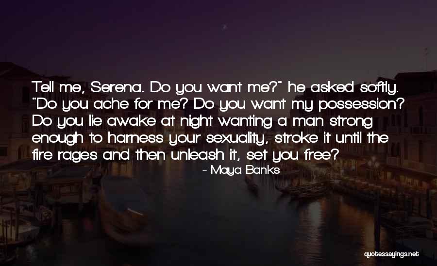 Disatisfaction Quotes By Maya Banks Disatisfaction Quotes By Maya Banks