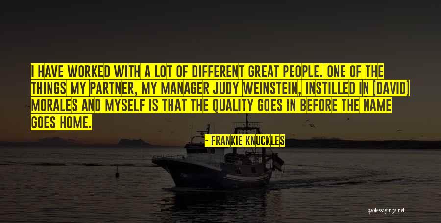 Disavowing Synonyms Quotes By Frankie Knuckles Disavowing Synonyms Quotes By Frankie Knuckles