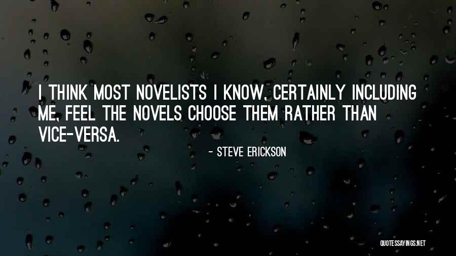 Disavowing Synonyms Quotes By Steve Erickson Disavowing Synonyms Quotes By Steve Erickson
